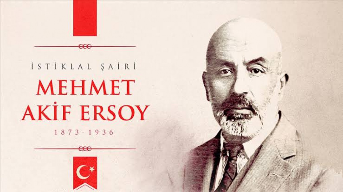 İstiklâlimizin şairi Mehmet Akif..